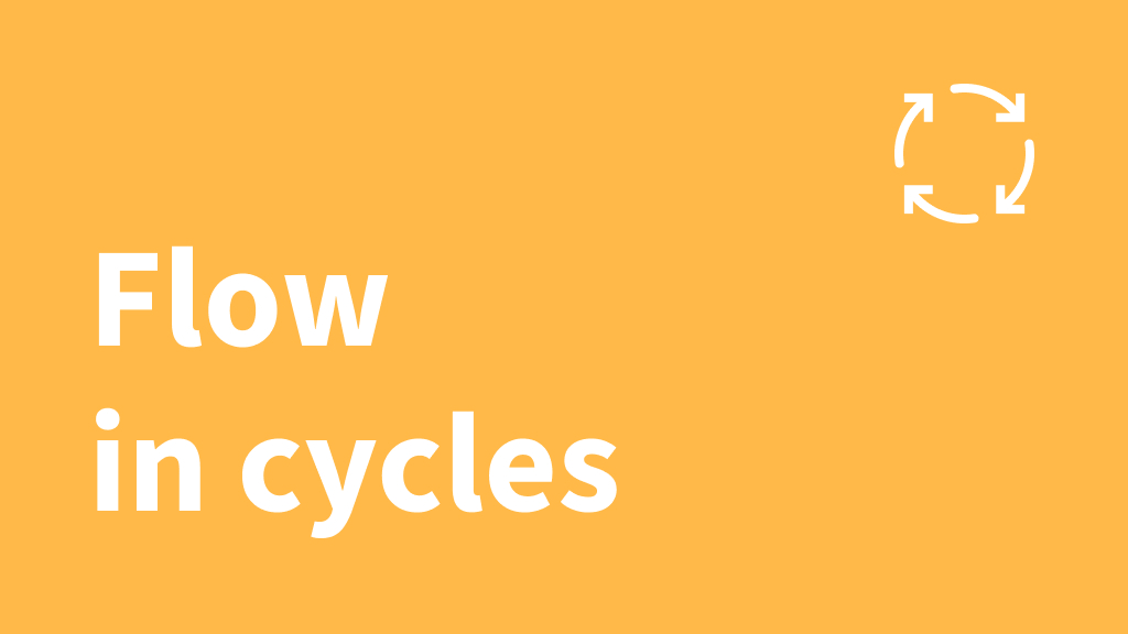 Flow in cycles