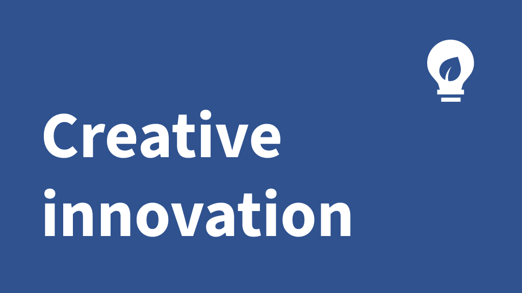 Creative innovation