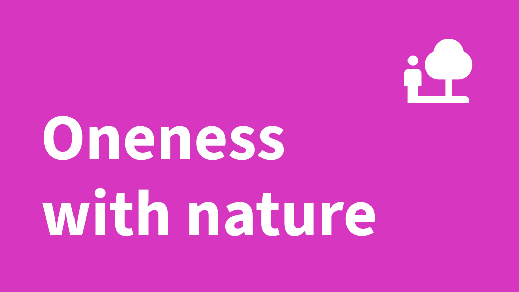 Oneness with nature