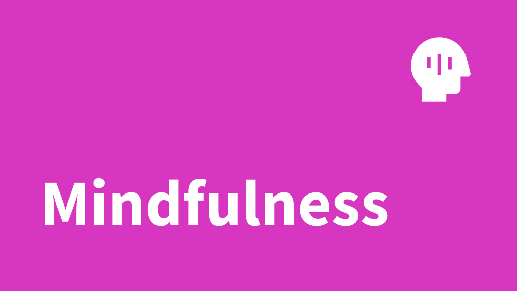 Mindfulness